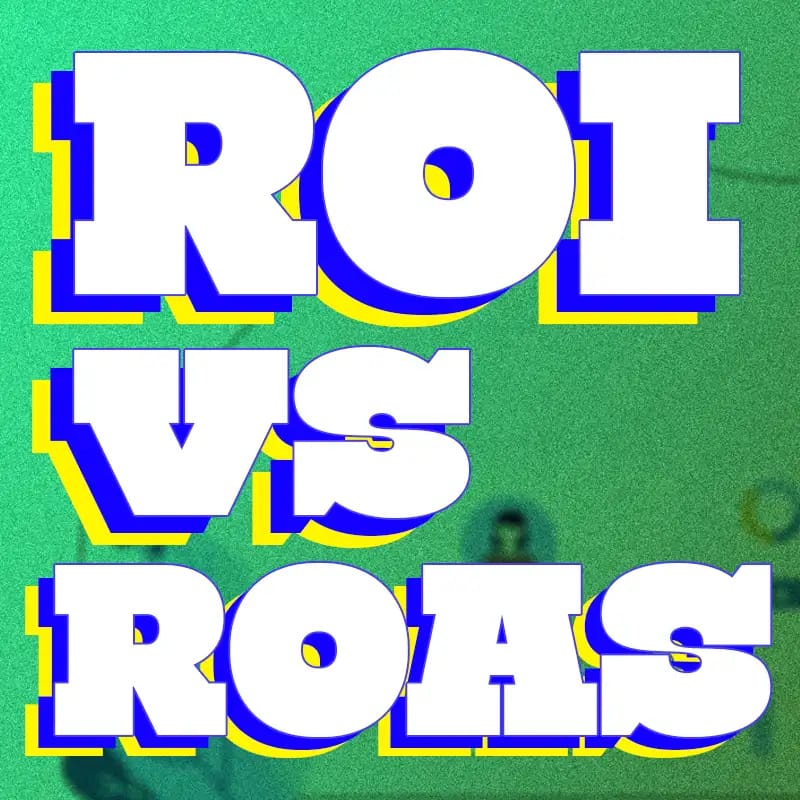 roi-vs-roas